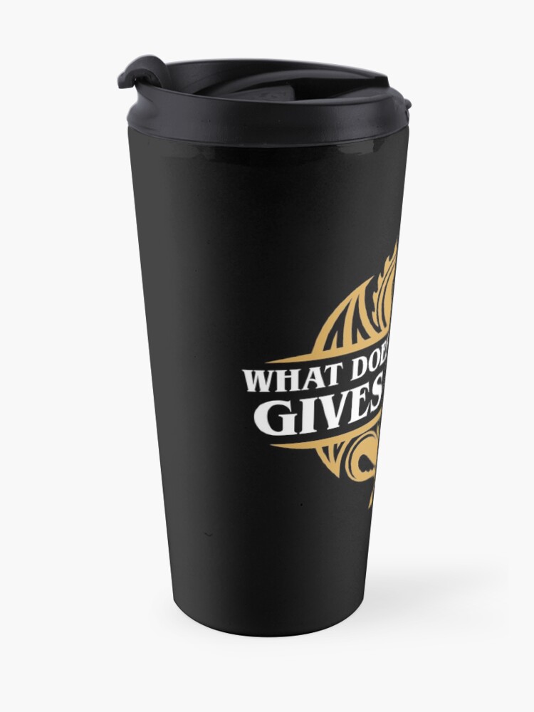 Alternate view of What Doesn't Kill You Gives You XP RPG Gamers Travel Mug