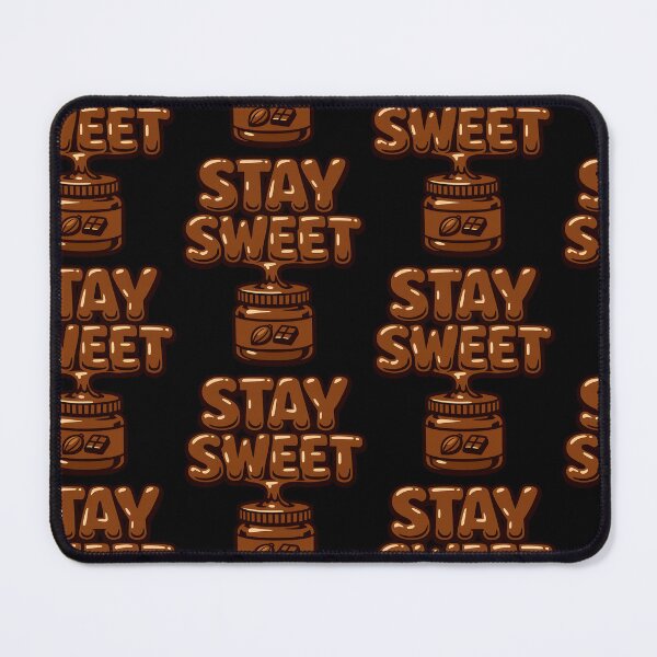 Item preview, Stay Sweet Chocolate Pun Design designed and sold by TeeTimeTreasure.