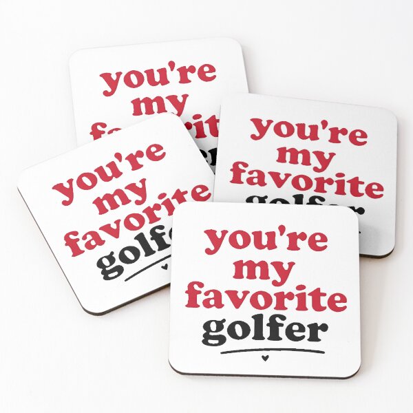 Item preview, You are my favorite golfer designed and sold by MKV Design.