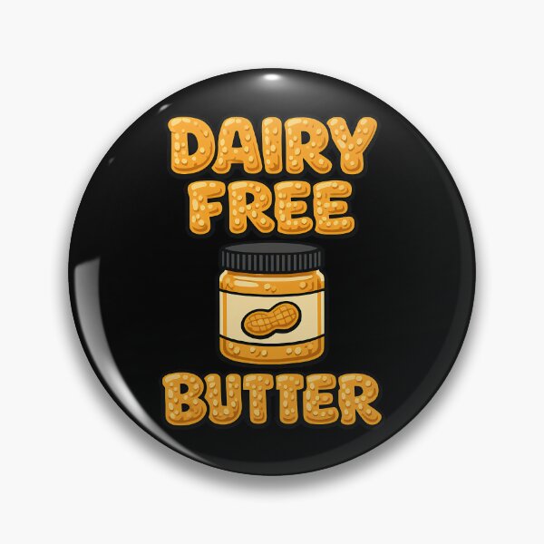 Item preview, Dairy Free Peanut Butter Pun Design designed and sold by TeeTimeTreasure.