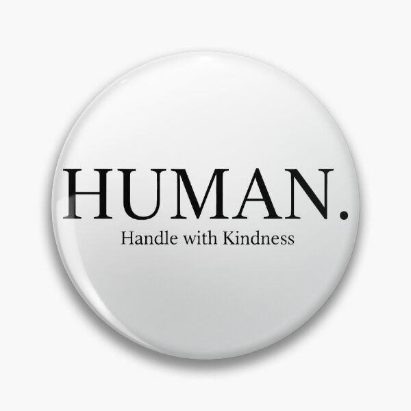 Item preview, Human Handle with Kindness Minimalist Statement Typography designed and sold by Fuechse.