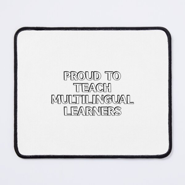 Item preview, Proud To Teach Multilingual Learners - Language teachers, Spanish teacher designed and sold by Inspirationmotivation.