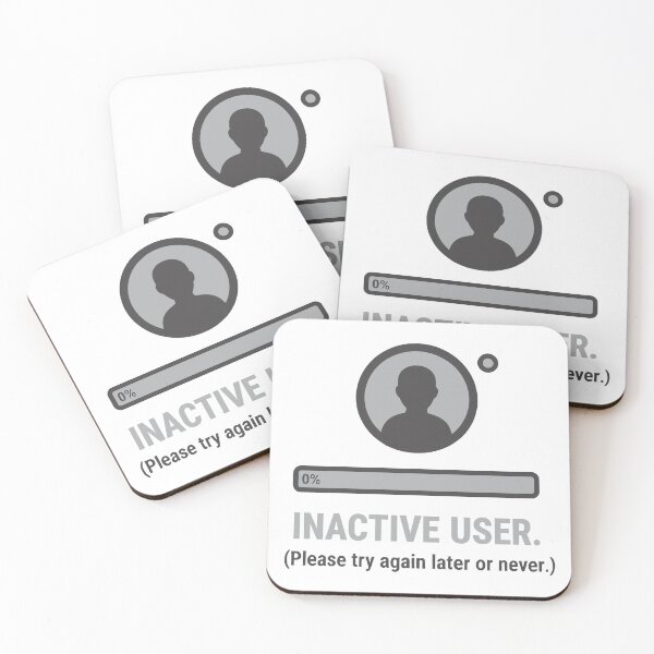 Item preview, Inactive User Loading Bar Humor Irony Statement Design designed and sold by Fuechse.