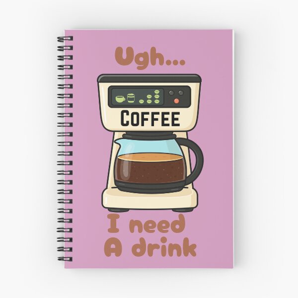 Item preview, Ugh.. I need a drink. Coffee specifically. designed and sold by Love-In-Every-Crumb.