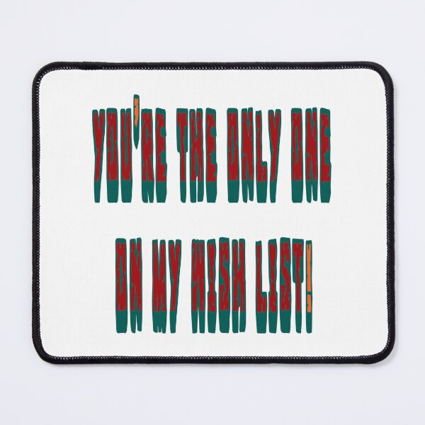 Item preview, You're the only one on my wish list! designed and sold by IVEKDESIGN.