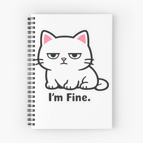 Item preview, I’m Fine Grumpy Cat – Sarcastic Cute Mood Design designed and sold by EpicwaveDesigns.