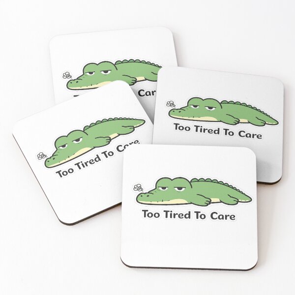 Item preview, Too Tired To Care Crocodile – Funny Exhausted Animal designed and sold by EpicwaveDesigns.