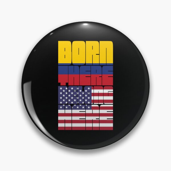 Item preview, Born Colombia Belong American designed and sold by FlagX.