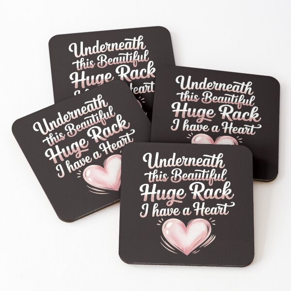 Item preview, Underneath This Beautiful Huge Rack I Have A Heart – Sarcastic Women’s Humor Quote designed and sold by Redgiant87x.