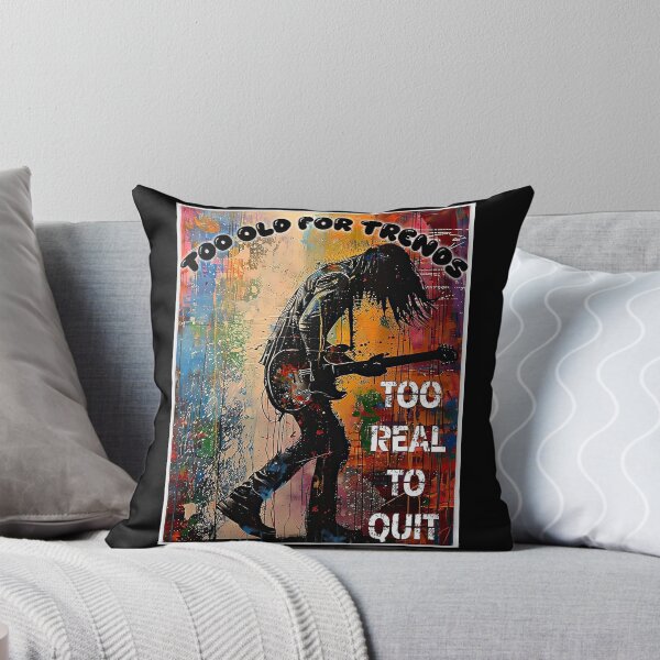 Item preview, Too Old for Trends - Too Real to Quit designed and sold by Mark Mentzer.