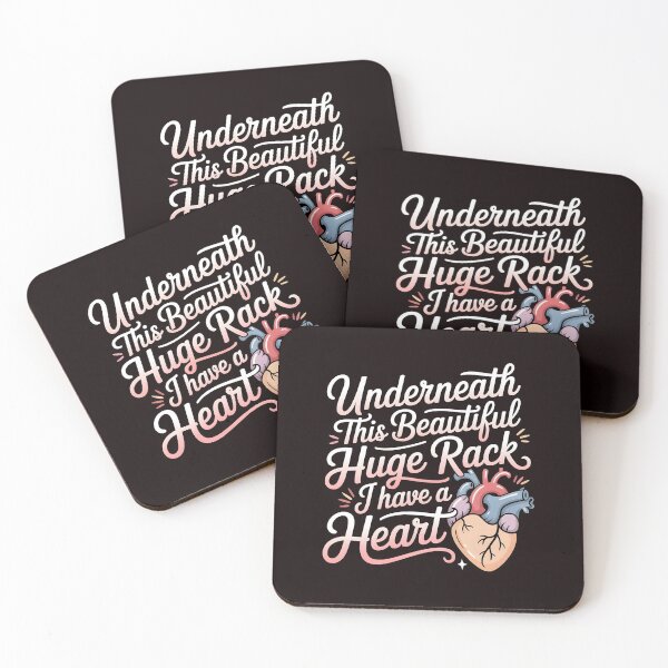 Item preview, Underneath This Beautiful Huge Rack I Have A Heart – Funny Confidence Quote designed and sold by Redgiant87x.