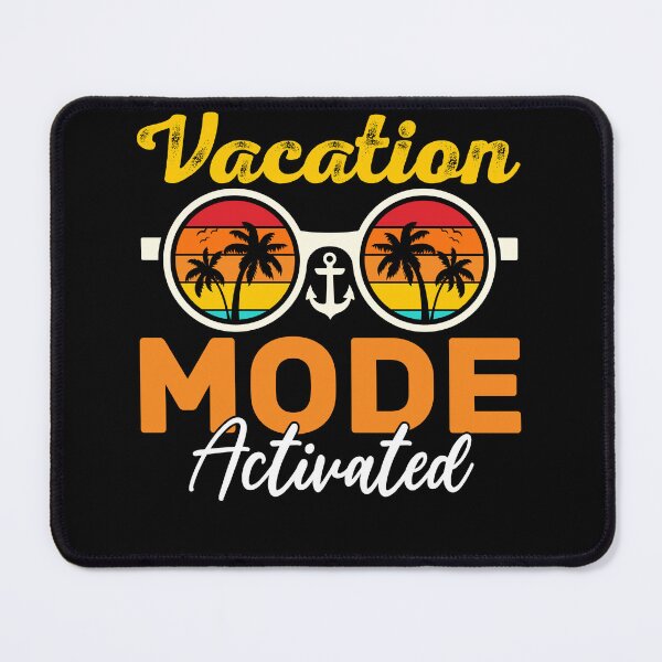 Item preview, Vacation Mode Activated Tropical Cruise designed and sold by KroghDs.