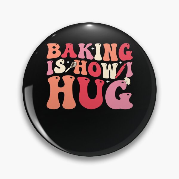 Item preview, Baking Is How I Hug Baker Gift designed and sold by KroghDs.