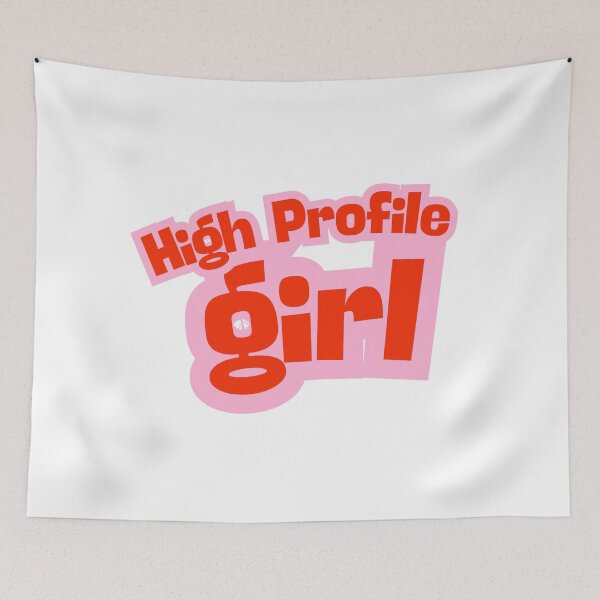Item preview, "High Profile Girl" - Confident Main Character Energy designed and sold by Tamer ⭐⭐⭐⭐⭐.