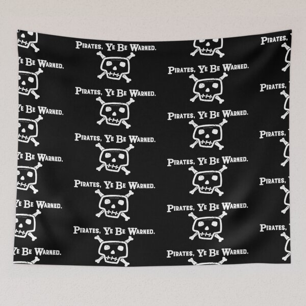 Item preview, Pirates Ye Be Warned designed and sold by Normbot2000.