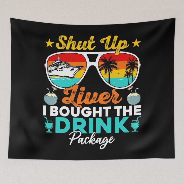 Item preview, Cruise Drink Package Vacation Humor designed and sold by KroghDs.