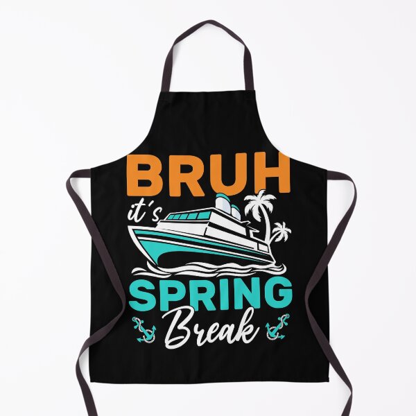 Item preview, Bruh It’s Spring Break Cruise designed and sold by KroghDs.