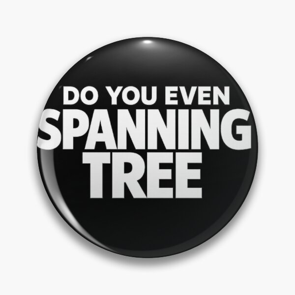 Item preview, DO YOU EVEN SPANNING TREE designed and sold by DesignsbyTer.