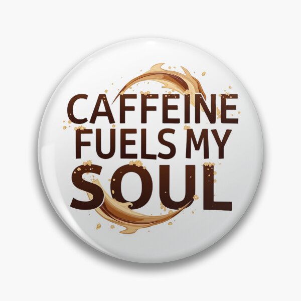 Item preview, Caffeine Fuels My Soul Bold Coffee Typography designed and sold by Posiheal26.