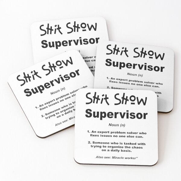 Item preview, Shit Show Supervisor designed and sold by OCNau.