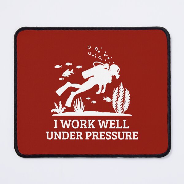 Item preview, I Work Well Under Pressure. Funny Diver Quote. Scuba Diver. designed and sold by DesignHouse07.