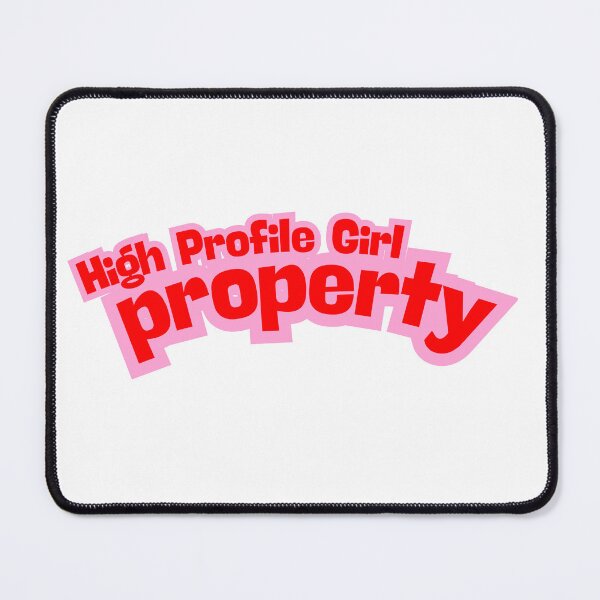 Item preview, Property of a High Profile Girl | Cute Baddie designed and sold by Tamer ⭐⭐⭐⭐⭐.
