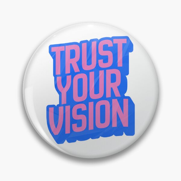 Item preview, Trust Your Vision designed and sold by CosmicCutouts.