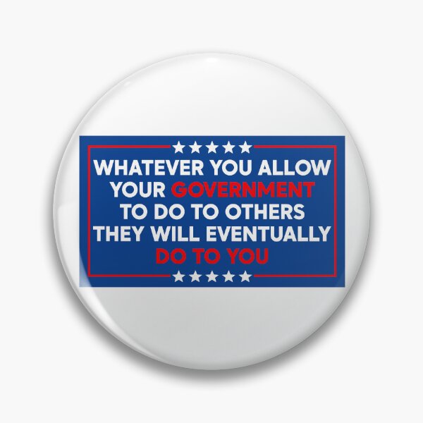 Item preview, Whatever You Allow Your Government to Do to Others - Resist Fascism designed and sold by PixVib.