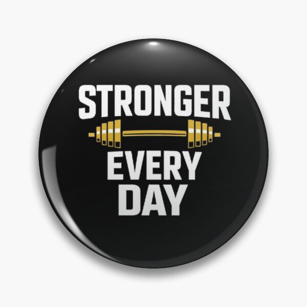 Item preview, Stronger Every Day – Gym Motivation Training Design designed and sold by wanado.