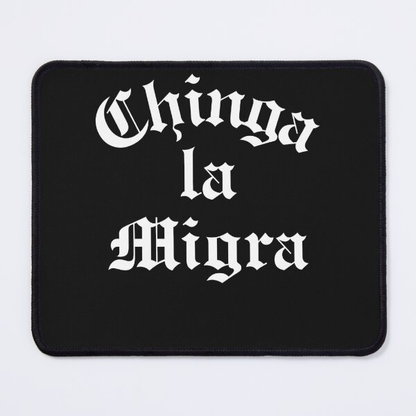 Item preview, Anti Trump Chinga La Migra designed and sold by erozzz.