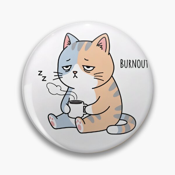 Item preview, Barely Functional Cat – Cute Burnout designed and sold by sillyweas.
