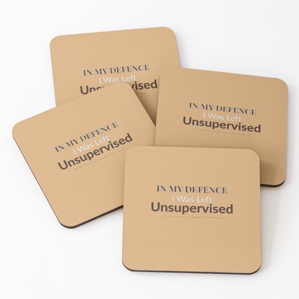 Item preview, In My Defence I Was Left Unsupervised – Funny Relatable Sarcastic Quote designed and sold by InkIntentionstu.