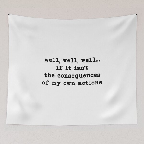 Item preview, Consequences of My Actions,Funny Attitude designed and sold by CloudyPress.