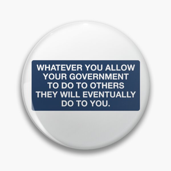 Item preview, Whatever You Allow Your Government to Do to Others - Anti Fascism Activist designed and sold by PixVib.
