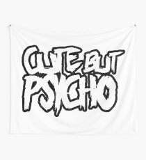 Cute But Psycho Wall Tapestry