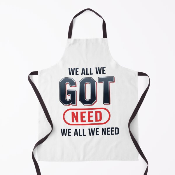 Item preview, We All We Got Need We All We Need Loyalty Community Statement designed and sold by SofenArt.