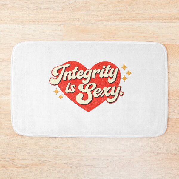Item preview, Integrity is Sexy (2) designed and sold by MilkingChickens.