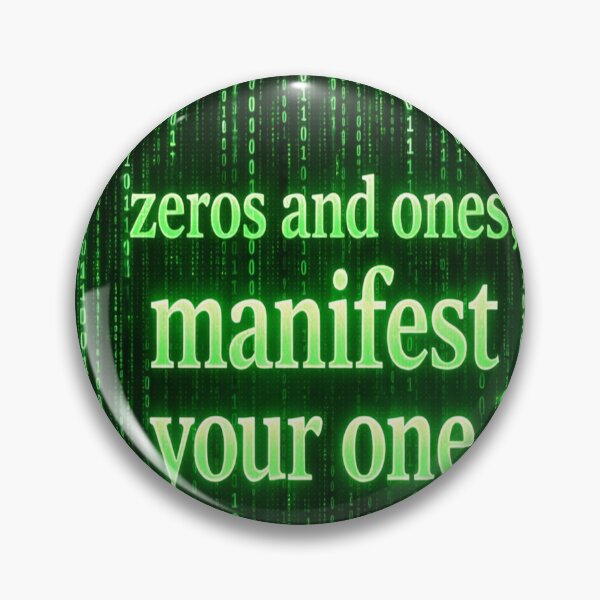 Item preview, Zeros and Ones — Manifest Your One designed and sold by Fuskiss.