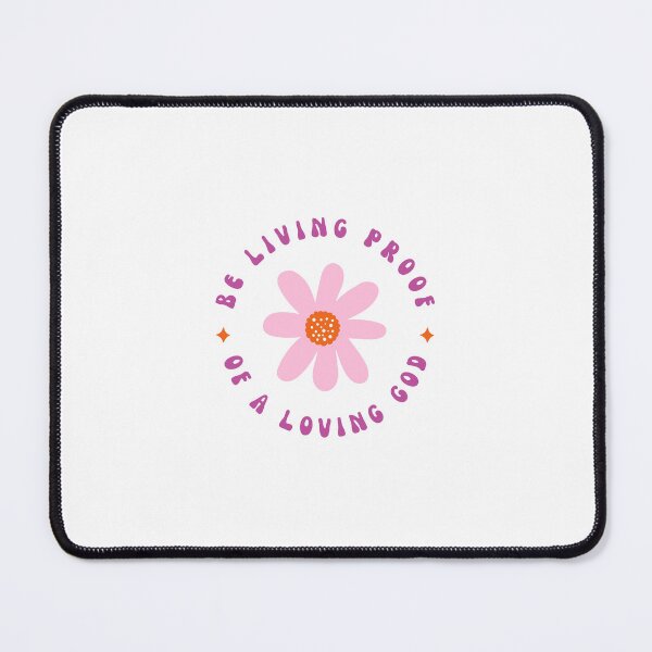Item preview, Be Living Proof of a Loving God designed and sold by maddsmiles31.