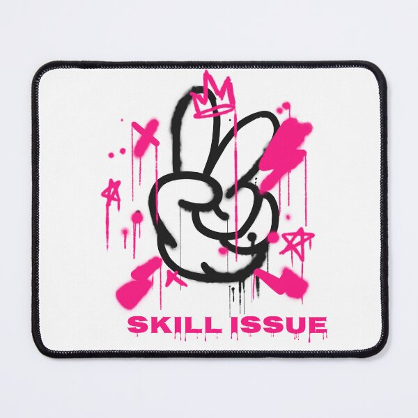 Item preview, Skill Issue designed and sold by Max Odds Designs.