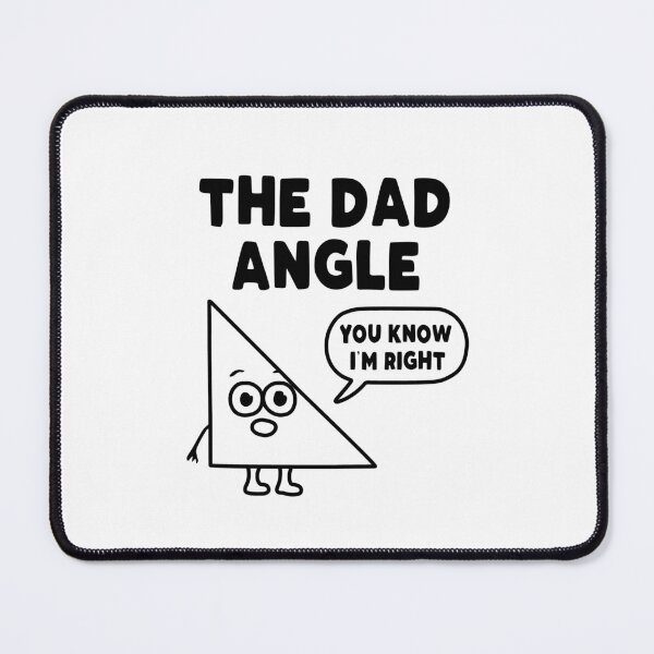 Item preview, The Dad Angle Funny Math designed and sold by NQArtist.