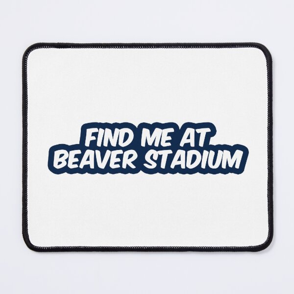 Item preview, find me at beaver stadium designed and sold by designsbysamantha.