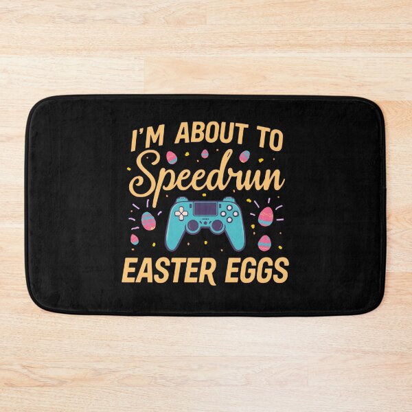 Item preview, I'm About to Speedrun Easter Eggs – Funny Gamer Easter Design designed and sold by PHRASEandSTYLE.