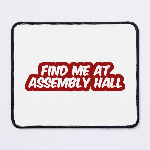 Item preview, find me at assembly hall designed and sold by designsbysamantha.