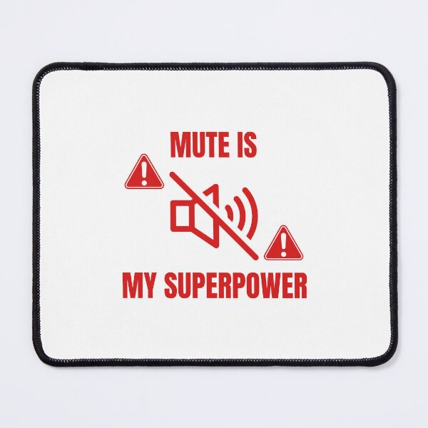 Item preview, Mute Is My Superpower designed and sold by berwies.