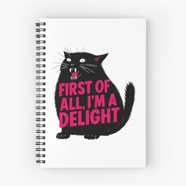 Item preview, Firsts Of All Im A Delights Roarings Blacks Cats Sayings designed and sold by Zoditory.