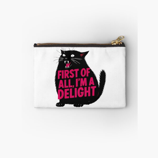 Item preview, Firsts Of All Im A Delights Roarings Blacks Cats Sayings designed and sold by Zoditory.