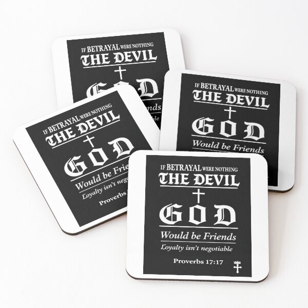 Item preview, if betrayal were nothing the devil and god would be friends  designed and sold by OCD_JESSICA.