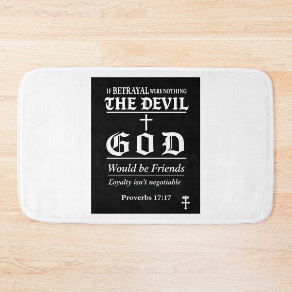 Item preview, if betrayal were nothing the devil and god would be friends  designed and sold by OCD_JESSICA.