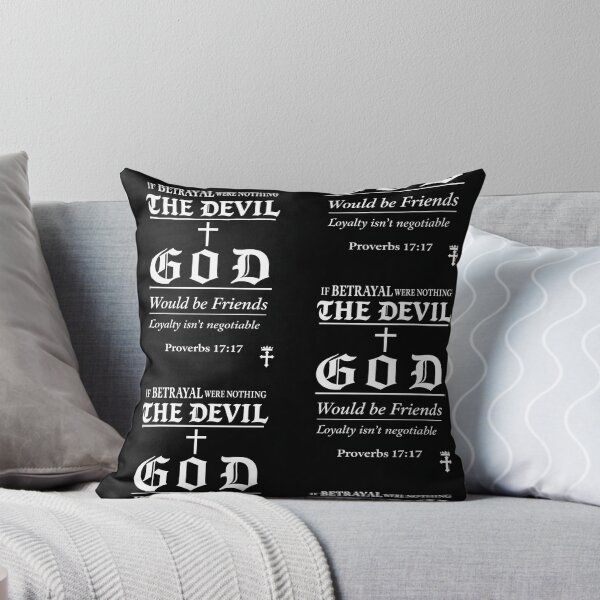Item preview, if betrayal were nothing the devil and god would be friends  designed and sold by ocd_Jessica.